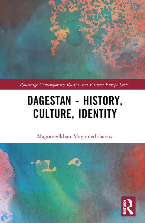 Cover of Dagestan - History, Culture, Identity