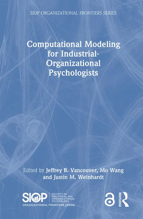 Cover of Computational Modeling for Industrial-Organizational Psychologists