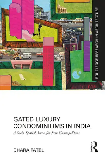 Cover of Gated Luxury Condominiums in India