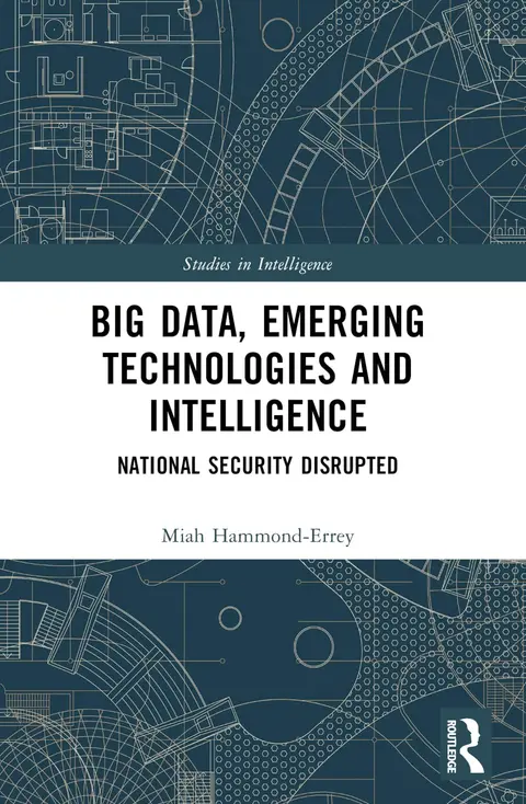 Cover of Big Data, Emerging Technologies and Intelligence