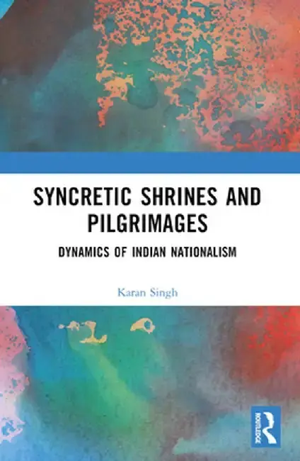 Cover of Syncretic Shrines and Pilgrimages