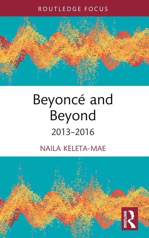 Cover of Beyoncé and Beyond, 2013–2016