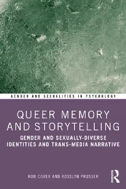 Cover of Queer Memory and Storytelling
