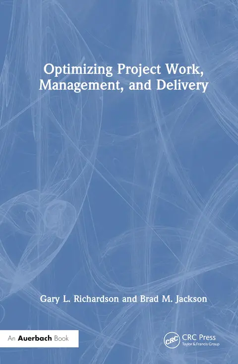 Cover of Optimizing Project Work, Management, and Delivery