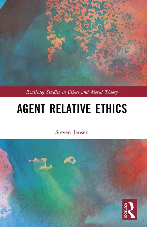 Cover of Agent Relative Ethics