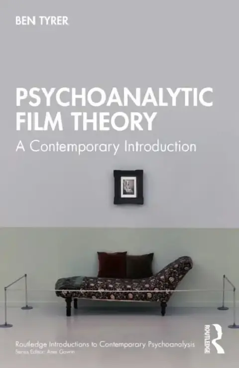 Cover of Psychoanalytic Film Theory