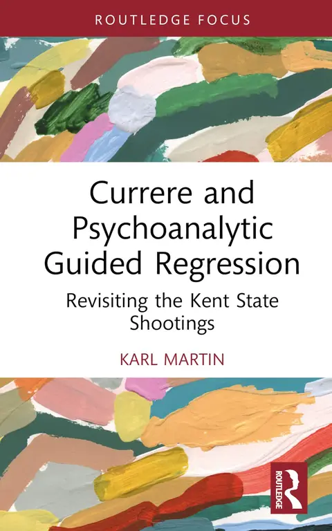 Cover of Currere and Psychoanalytic Guided Regression