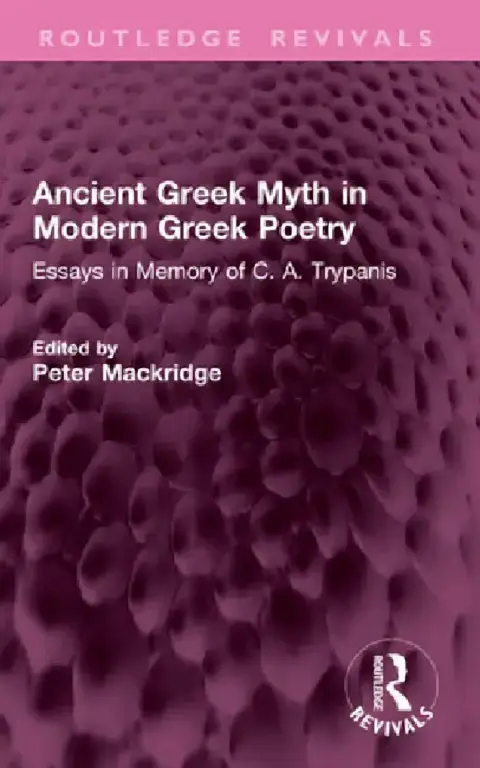 Cover of Ancient Greek Myth in Modern Greek Poetry