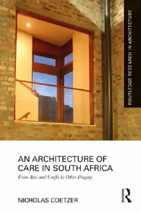 Cover of An Architecture of Care in South Africa