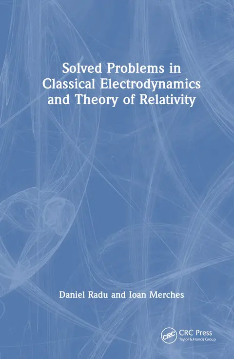 Cover of Solved Problems in Classical Electrodynamics and Theory of Relativity