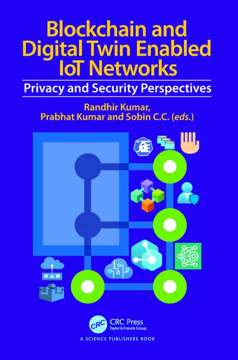 Cover of Blockchain and Digital Twin Enabled Iot Networks