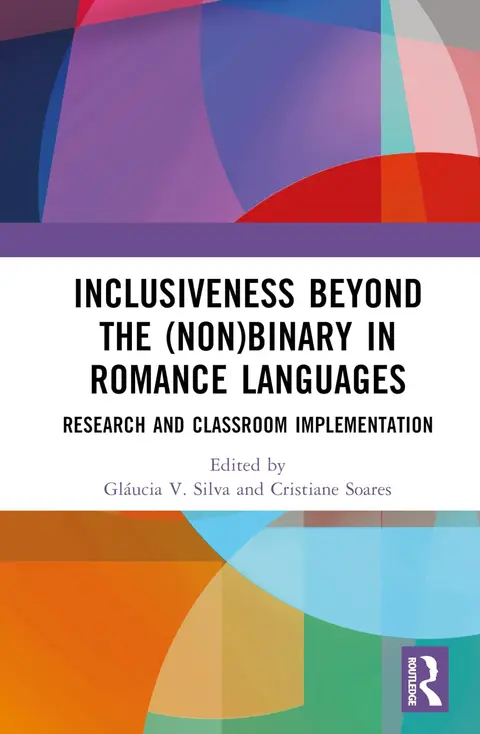 Cover of Inclusiveness Beyond the (Non)binary in Romance Languages