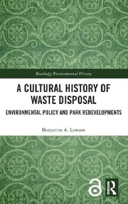 Cover of A Cultural History of Waste Disposal