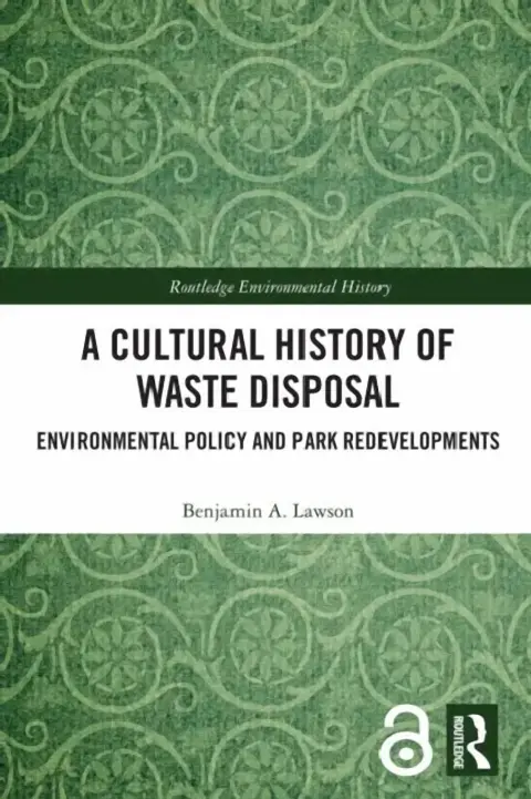 Cover of A Cultural History of Waste Disposal