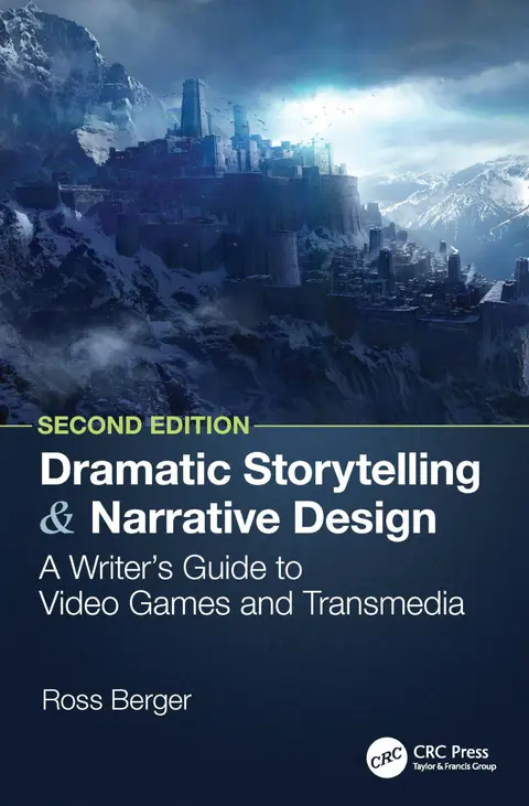 Cover of Dramatic Storytelling and Narrative Design