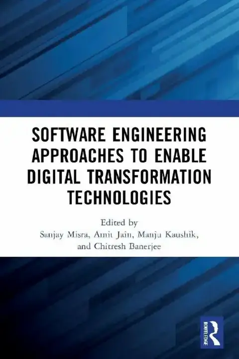 Cover of Software Engineering Approaches to Enable Digital Transformation Technologies