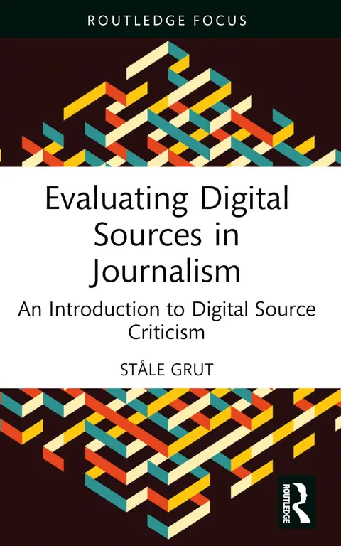 Cover of Evaluating Digital Sources in Journalism