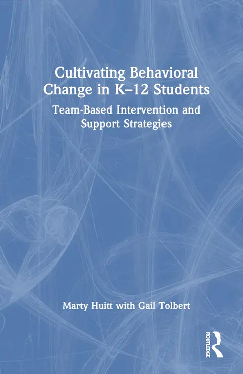 Cover of Cultivating Behavioral Change in K–12 Students