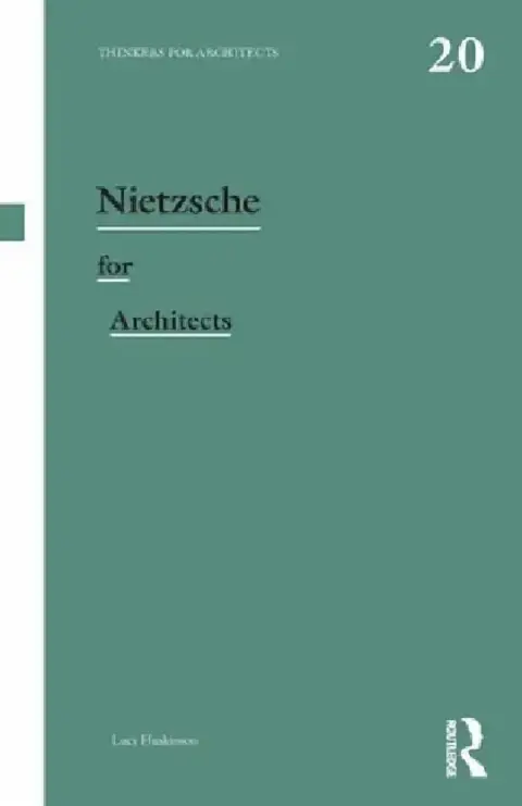 Cover of Nietzsche for Architects