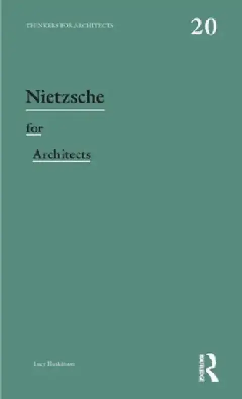 Cover of Nietzsche for Architects
