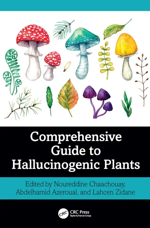 Cover of Comprehensive Guide to Hallucinogenic Plants (hb 2025)
