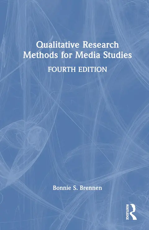 Cover of Qualitative Research Methods for Media Studies