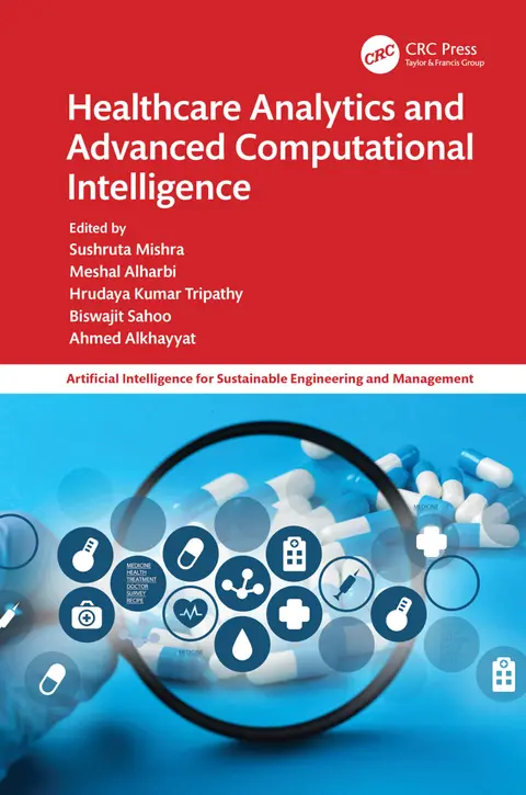Cover of Healthcare Analytics and Advanced Computational Intelligence