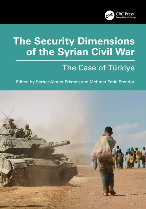 Cover of The Security Dimensions of the Syrian Civil War