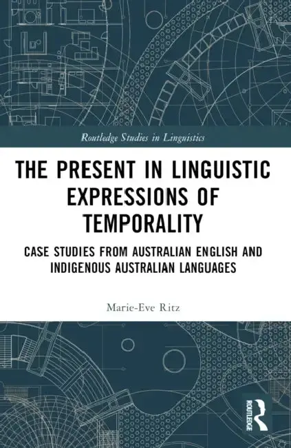Cover of The Present in Linguistic Expressions of Temporality