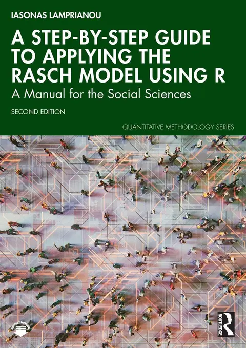 Cover of A Step-by-step Guide to Applying the Rasch Model Using R
