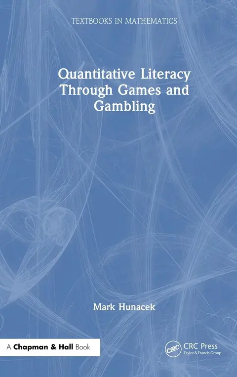 Cover of Quantitative Literacy Through Games and Gambling