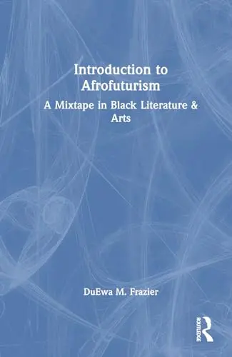 Cover of Introduction to Afrofuturism