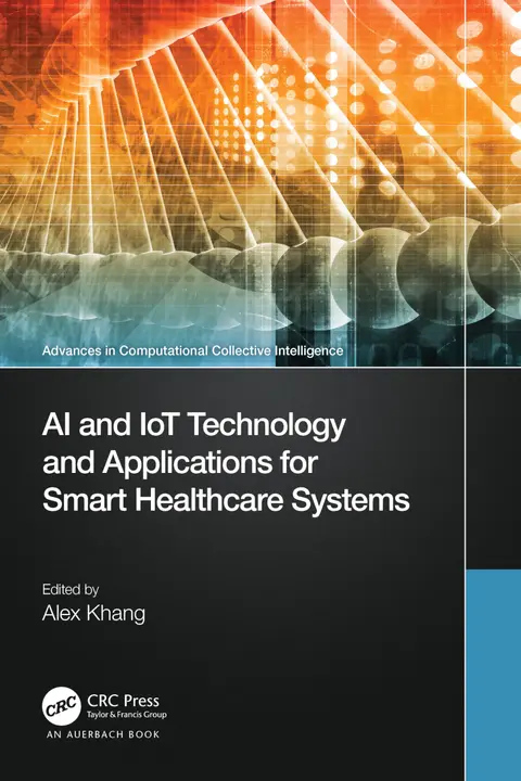 Cover of AI and IoT Technology and Applications for Smart Healthcare Systems