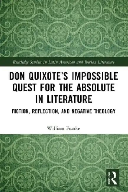 Cover of Don Quixote's Impossible Quest for the Absolute in Literature