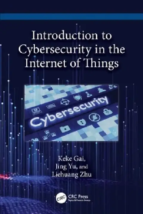 Cover of Introduction to Cybersecurity in the Internet of Things