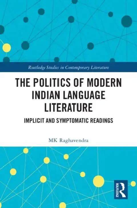 Cover of The Politics of Modern Indian Language Literature