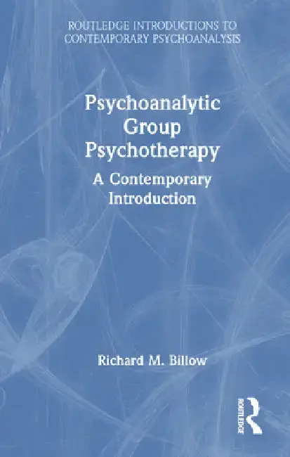 Cover of Psychoanalytic Group Psychotherapy
