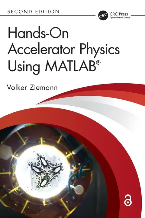 Cover of Hands on Accelerator Physics Using Matlab 2Ed