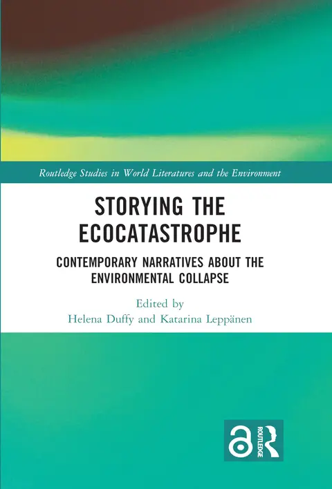 Cover of Storying the Ecocatastrophe