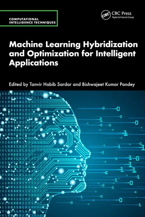 Cover of Machine Learning Hybridization and Optimization for Intelligent Applications