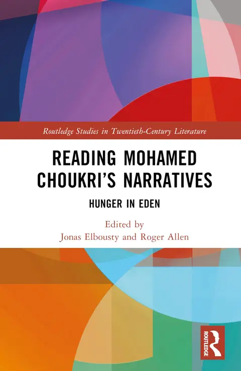 Cover of Reading Mohamed Choukri’s Narratives