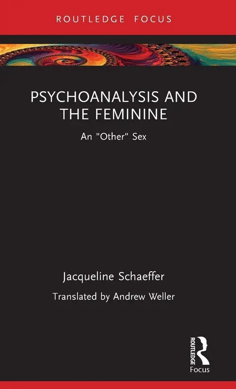 Cover of Psychoanalysis and the Feminine