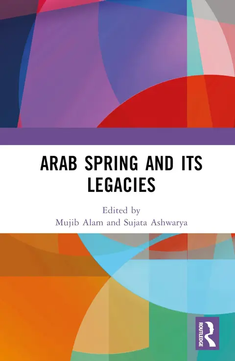 Cover of Arab Spring and Its Legacies