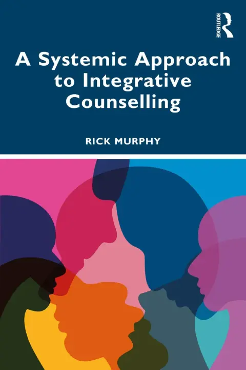 Cover of A Systemic Approach to Integrative Counselling