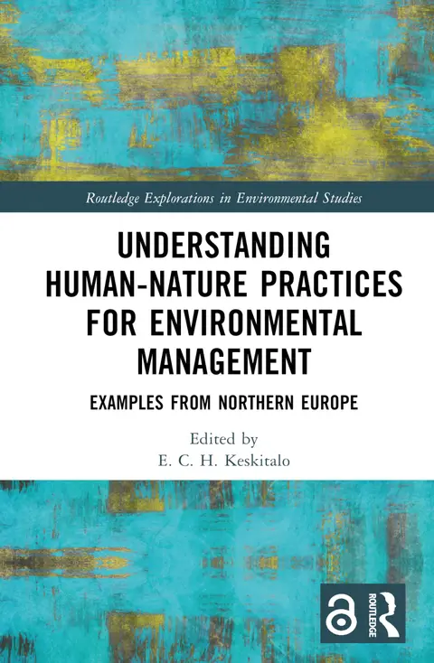 Cover of Understanding Human-nature Practices for Environmental Management