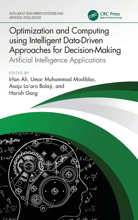 Cover of Optimization and Computing Using Intelligent Data-driven Approaches for Decision-making
