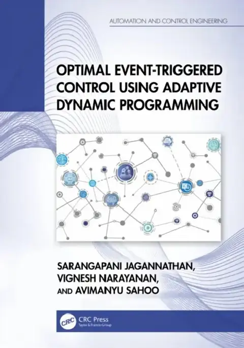 Cover of Optimal Event-Triggered Control Using Adaptive Dynamic Programming