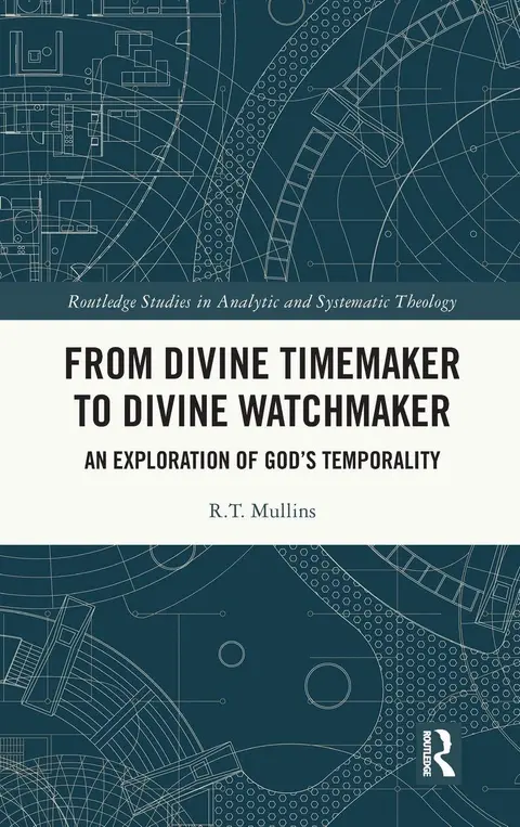 Cover of From Divine Timemaker to Divine Watchmaker