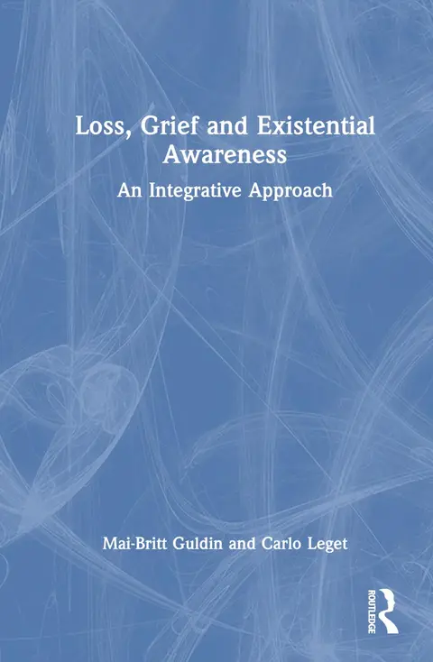 Cover of Loss, Grief and Existential Awareness