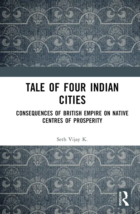 Cover of Tale of Four Indian Cities